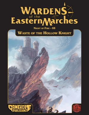 Night of Fire-05-Waste of the Hollow Knight